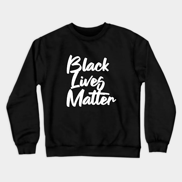 BLACK LIVES MATTER Crewneck Sweatshirt by themadesigns